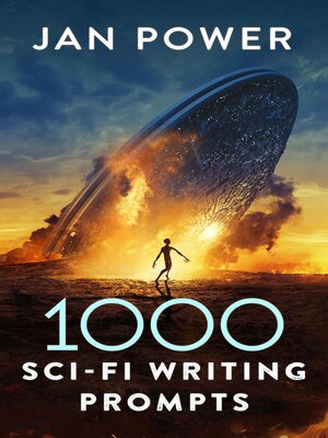 cover image of 1000 Sci-Fi Writing Prompts